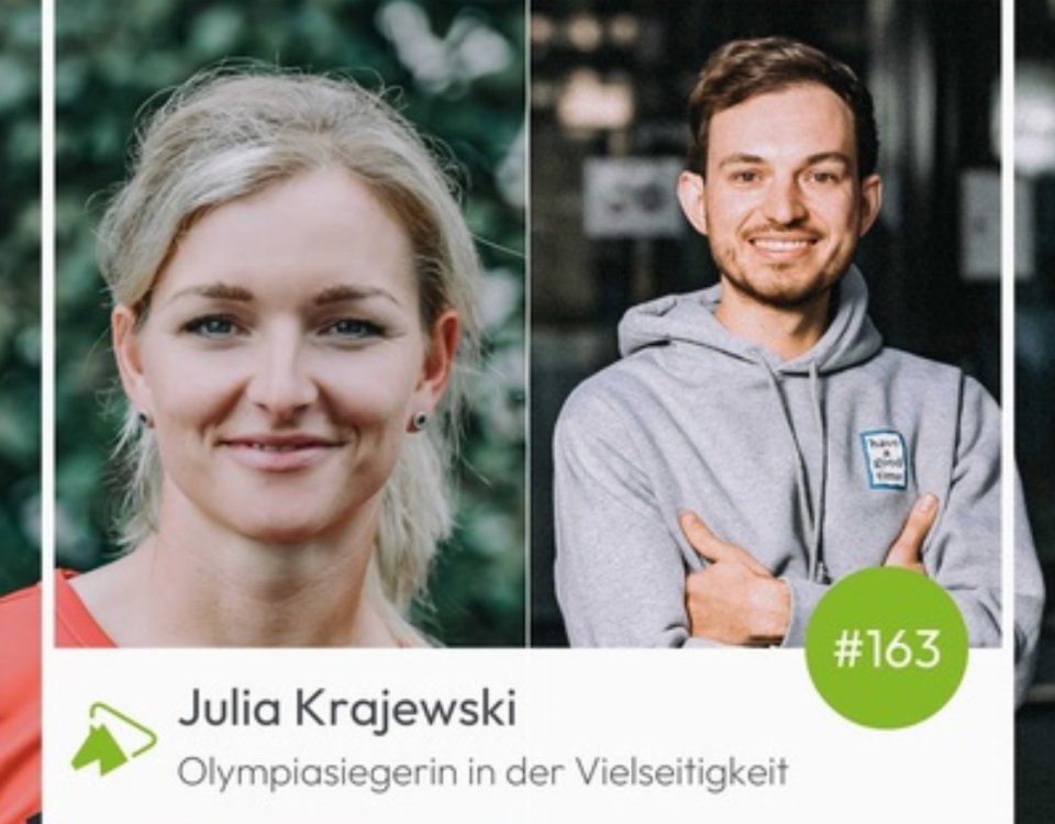 #163 Olympiasiegerin Julia Krajewski: Aus Rückschlägen stärker zurück kommen